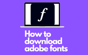 Read more about the article How to download Adobe Fonts in 2023 – Full Guide in 5 Helpful Steps